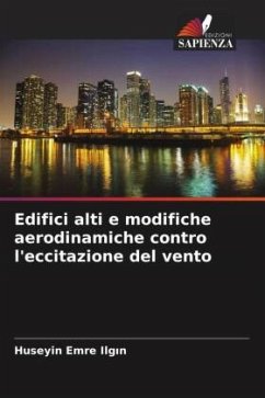 Cover Edifici alti e modifiche aerodinamiche contro l'eccitazione del vento