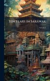 Ten Years in Saràwak