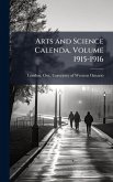 Arts and Science Calenda, Volume 1915-1916