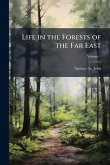Life in the Forests of the Far East Life in the Forests of the Far East