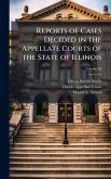 Reports of Cases Decided in the Appellate Courts of the State of Illinois Reports of Cases Decided in the Appellate Courts of the State of Illinois