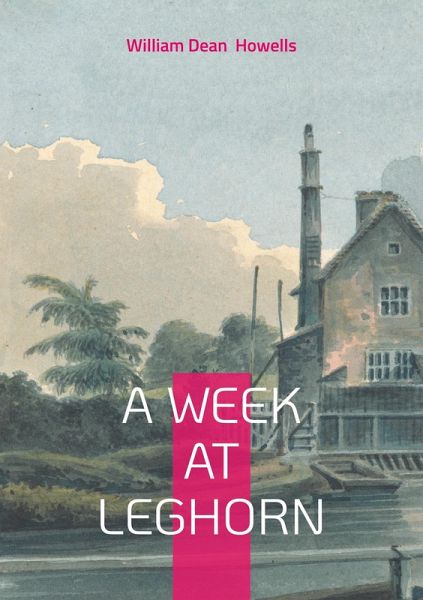 A Week at Leghorn
