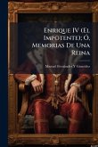 Enrique IV (El Impotente); Ã