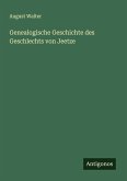 Genealogische Geschichte des Geschlechts von Jeetze