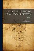 Lezioni Di Geometria Analitica Proiettiva