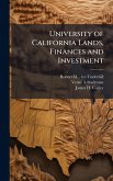 University of California Lands, Finances and Investment University of California Lands, Finances and Investment