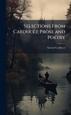 Selections From Carducci; Prose and Poetry Selections From Carducci; Prose and Poetry