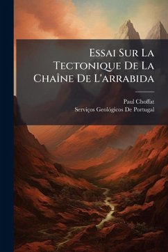 Cover Essai Sur La Tectonique De La ChaÃ(R)ne De L'arrabida