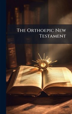 Cover The Orthoepic New Testament