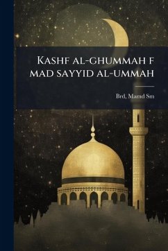 Cover Kashf al-ghummah f mad sayyid al-ummah