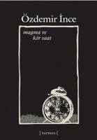 Magma Ve Kör Saat - Ince, Özdemir