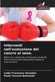 Interventi nell'evoluzione del cancro al seno.