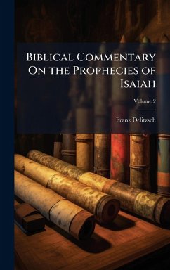 Cover Biblical Commentary On the Prophecies of Isaiah