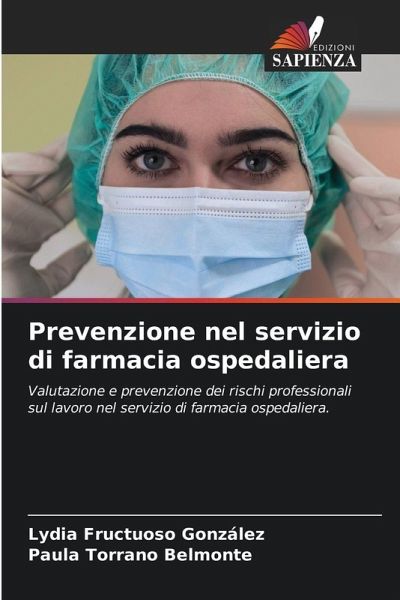 Prevenzione nel servizio di farmacia ospedaliera Prevenzione nel servizio di farmacia ospedaliera