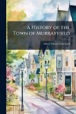A History of the Town of Murrayfield A History of the Town of Murrayfield
