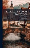 Exercises in German Composition Exercises in German Composition