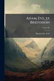 Adam, Eve, et Brid'oison