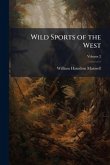 Wild Sports of the West Wild Sports of the West
