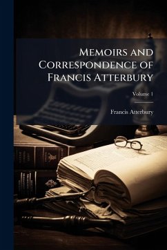 Cover Memoirs and Correspondence of Francis Atterbury