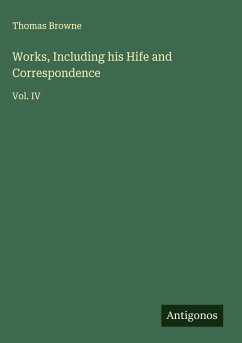 Cover Works, Including his Hife and Correspondence