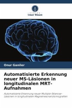 Cover Automatisierte Erkennung neuer MS-Läsionen in longitudinalen MRT-Aufnahmen