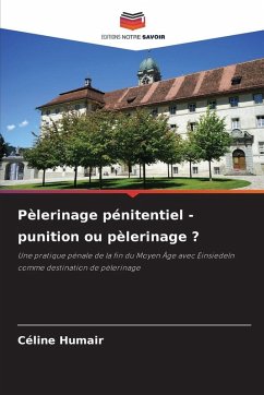 Pèlerinage pénitentiel - punition ou pèlerinage ? Cover Pèlerinage pénitentiel - punition ou pèlerinage ?