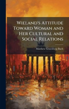 Cover Wieland's Attitude Toward Woman and Her Cultural and Social Relations