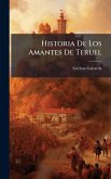 Historia De Los Amantes De Teruel