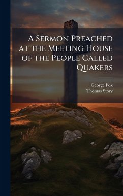 Cover A Sermon Preached at the Meeting House of the People Called Quakers