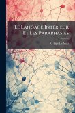 Le Langage IntÃ(c)rieur Et Les Paraphasies Le Langage IntÃ(c)rieur Et Les Paraphasies