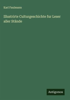 Cover Illustrirte Culturgeschichte fur Leser aller Stände