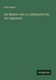 Die Malerei vom 13. Jahrhundert bis zur Gegenwart