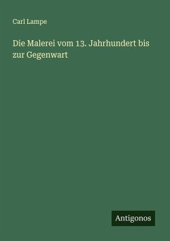 Cover Die Malerei vom 13. Jahrhundert bis zur Gegenwart