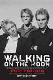 Walking on the Moon Walking on the Moon