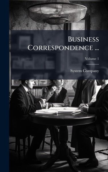 Business Correspondence ... Business Correspondence ...