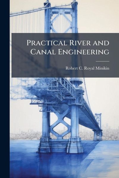 Practical River and Canal Engineering Practical River and Canal Engineering