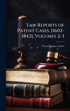 Cover Law Reports of Patent Cases. [1602-1842], Volumes 2-3