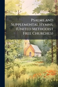 Cover Psalms and Supplemental Hymns. (United Methodist Free Churches)