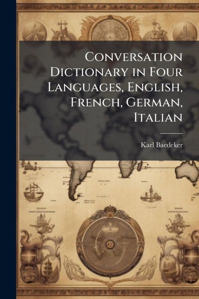 Conversation Dictionary in Four Languages, English, French, German, Italian