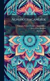 Agnihotracandrik Agnihotracandrik