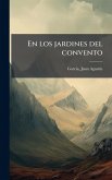 En los jardines del convento