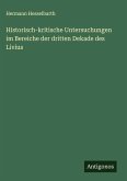 Historisch-kritische Untersuchungen im Bereiche der dritten Dekade des Livius