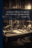 Annali Delle Scienze Del Regno Lombardo Veneto Annali Delle Scienze Del Regno Lombardo Veneto