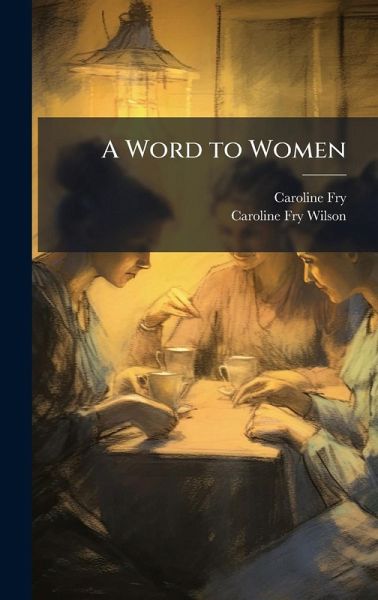 A Word to Women A Word to Women