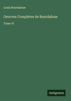 Oeuvres Completes de Bourdaloue Cover Oeuvres Completes de Bourdaloue
