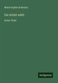 Die Arbeit adelt Die Arbeit adelt