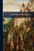 FÃ3stbrÃ]dra-Saga