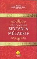 Kötülük Davetcisi Seytanla Mücadele - Geylani, Abdülkadir