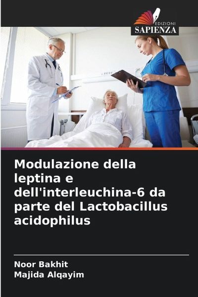 Modulazione della leptina e dell'interleuchina-6 da parte del Lactobacillus acidophilus