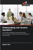 Onboarding nel lavoro sociale?!